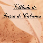 Vetllada de poesia; Cabanes